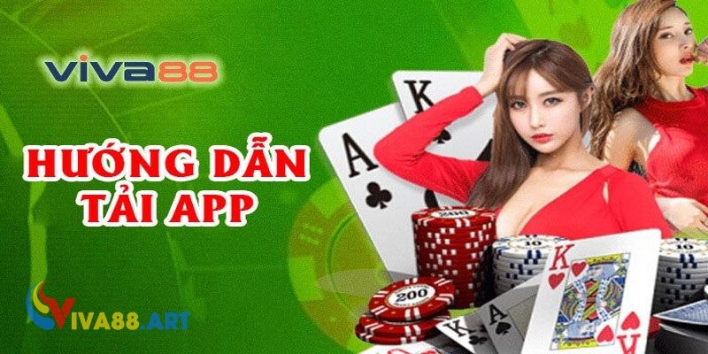 Chia sẻ cách tải app VIVA88 về hệ điều hành Android chi tiết